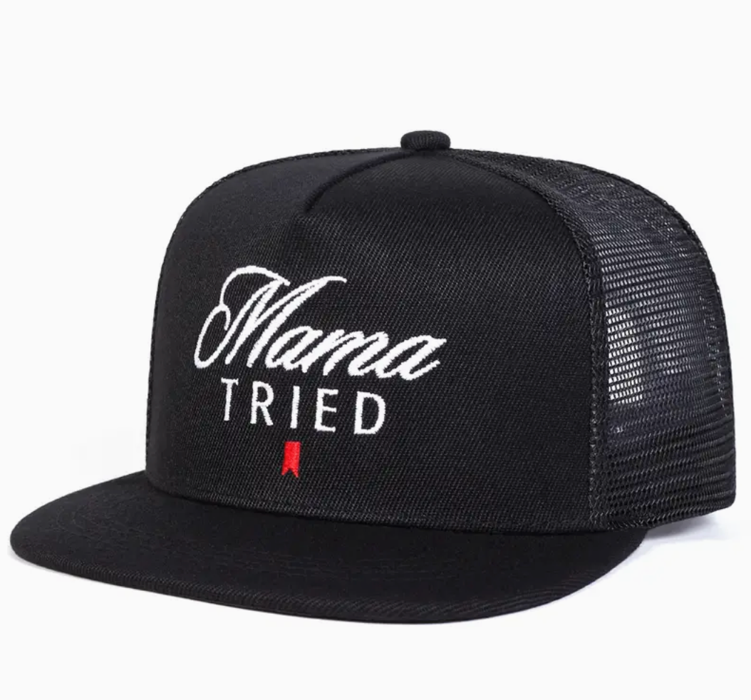 Mama Tried Hat