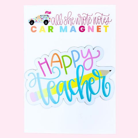 Car Magnet - Happy Teacher