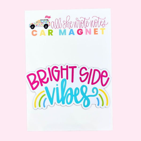 Car Magnet - Bright Side Vibes