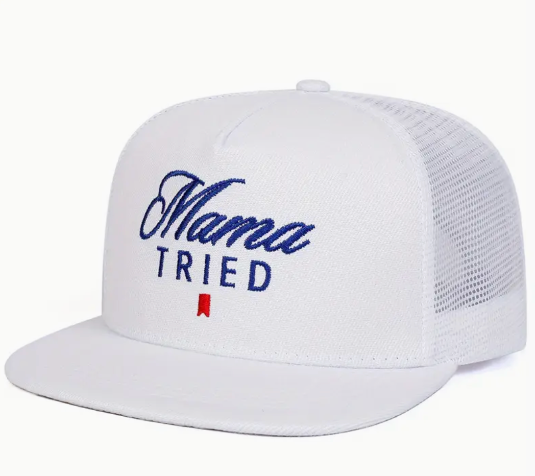 Mama Tried Hat