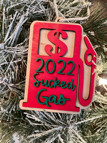 2022 Sucked Gas Ornament