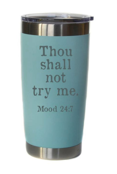 20 oz "Thou Shall Not Try Me" Engraved Mug