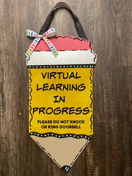 Wooden Pencil Door Sign - 18” Wide - Virtual Learning