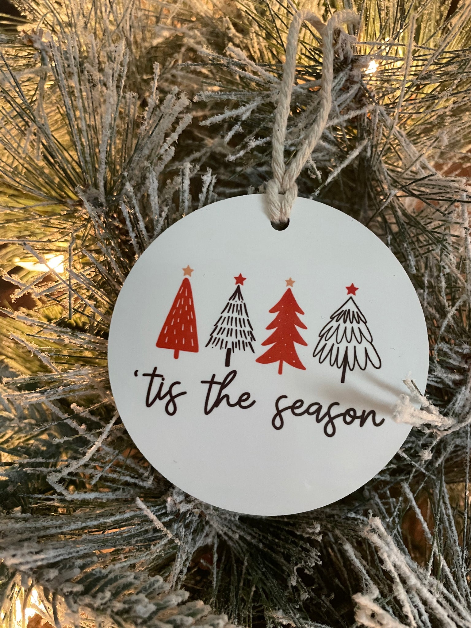 ‘Tis the Season Ornament