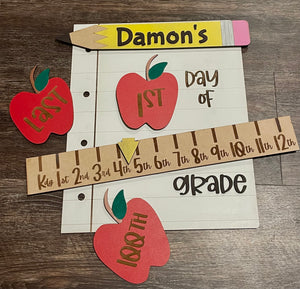 School Sign (First Day,  100th Day, Last Day)